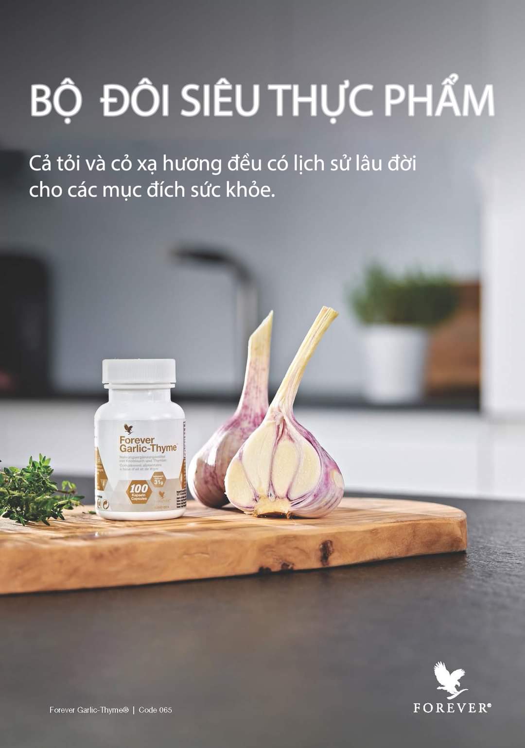 Forever Garlic-Thyme -siêu dinh dưỡng từ thiên nhiên.