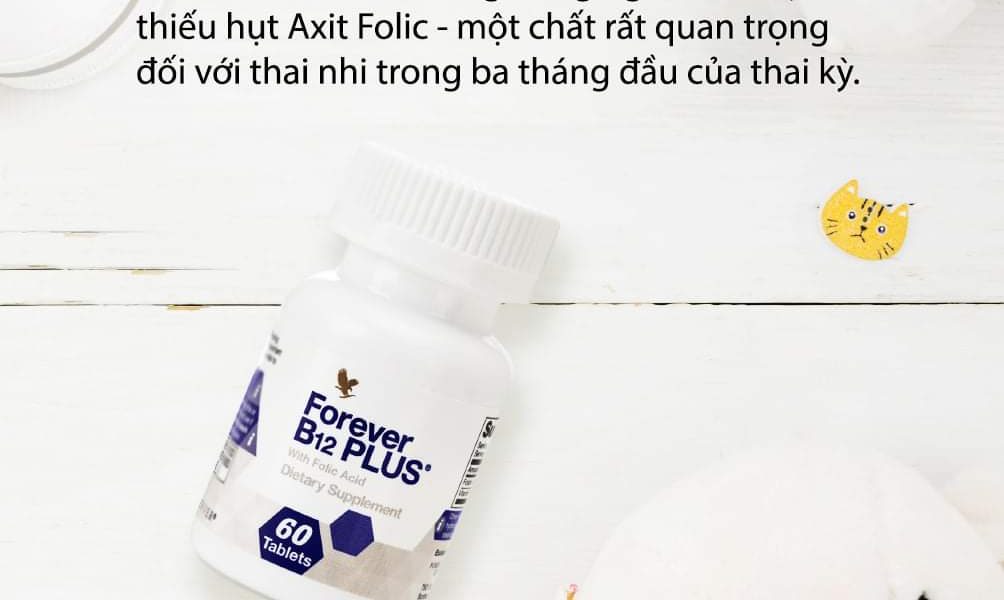 Forever B12 Plus (188 Flp) : Vitamin B12 & Axit Folic Dinh Dưỡng Ba Tháng Đầu Của Thai Kỳ