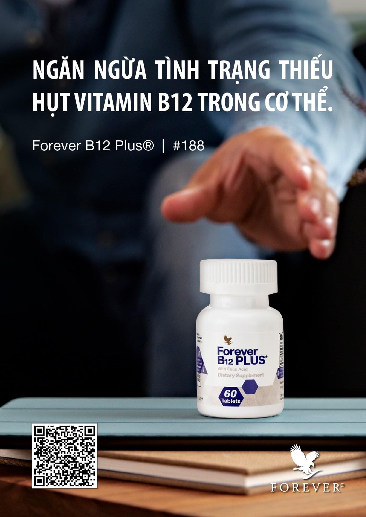 Forever B12 Plus : ngăn ngừa tình trạng thiếu hụt vitamin B12 trong cơ thể 