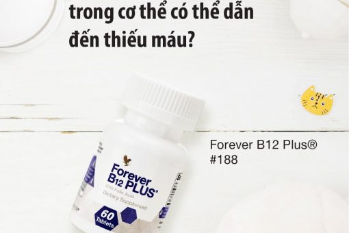 Viên Vitamin B12 & Folic Acid – Forever B12 Plus (188 Flp) Có Tác Dụng Gì?