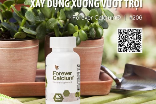 Forever Calcium® (206 Flp) Nguồn Khoáng Chất Xây Dựng Xương Vượt Trội.